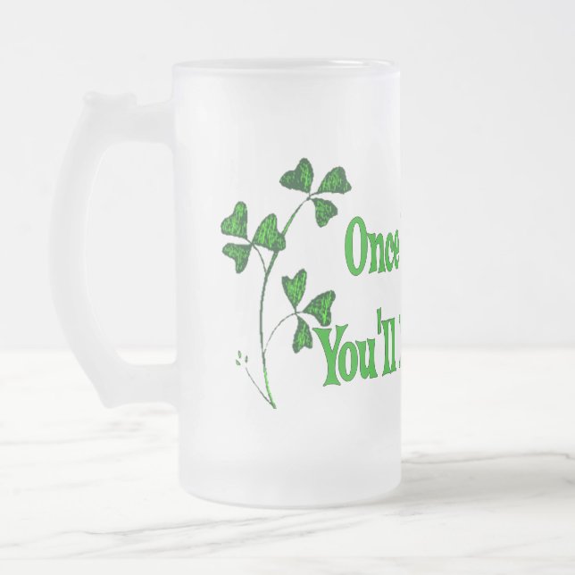 Chope Givrée Une fois que vous allez Irlandais (Gauche)