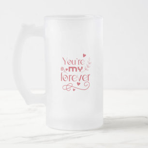 Chope Givrée Vous êtes mon cadeau de jour pour toujours valenti