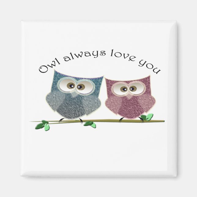 Chouette t'aime toujours, mignon aimant de Chouett (Devant)