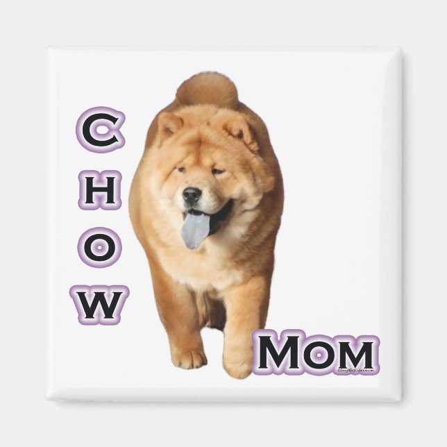 Chow Chow Mom 4 - Magnet (Devant)