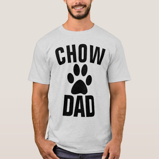 CHOW DOG DAD T-shirts (Devant)