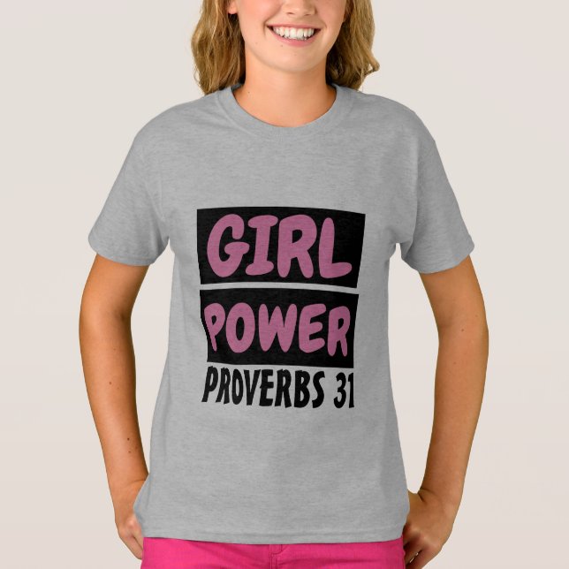 CHRÉTIENNE FILLE POWER Girls PROVERBS 31 T-Shirts (Devant)