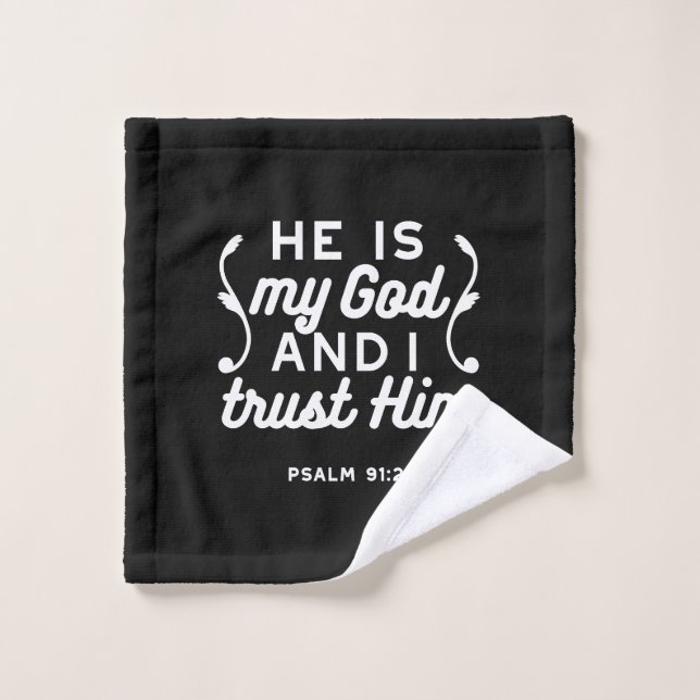 Christian Faith Quote – Trust in God Psalm 91:2 (Gant de toilette)