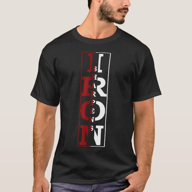Christian Religious TShirt Iron Sharpens Iron Copy (Devant)
