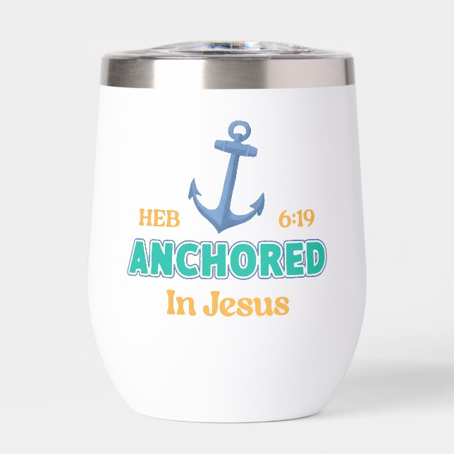 Christian Tumbler Anchored in Christ Verse Design (Avant)