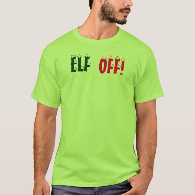Christmas Angry Elf, ELF OFF, T-shirt par : Closs (Devant)