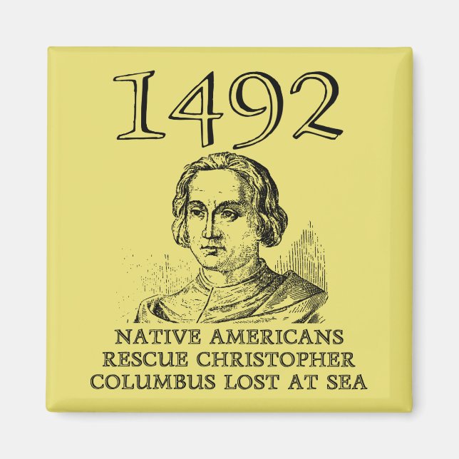 Christophe Colomb Secouru Funny Fridge Magnet (Devant)