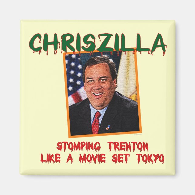 ChrisZilla - Chris Christie Refrigerator Magnet (Devant)