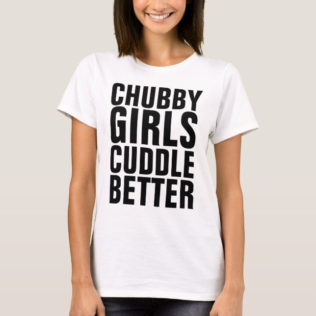 CHUBBY FILLES CUDDLE MEILLEURS T-shirts (Devant)