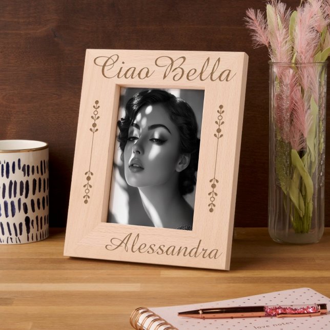 Ciao Bella Cadre Personnalisé (Ciao Bella Personalized Etched Wooden Frame - Charming Italian Gift)