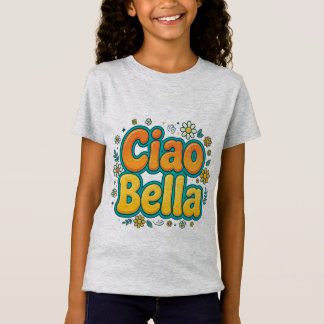 Ciao Bella Filles T-Shirt - Fl Retro Groovy Italie