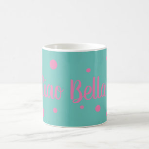 Ciao Bella Mug