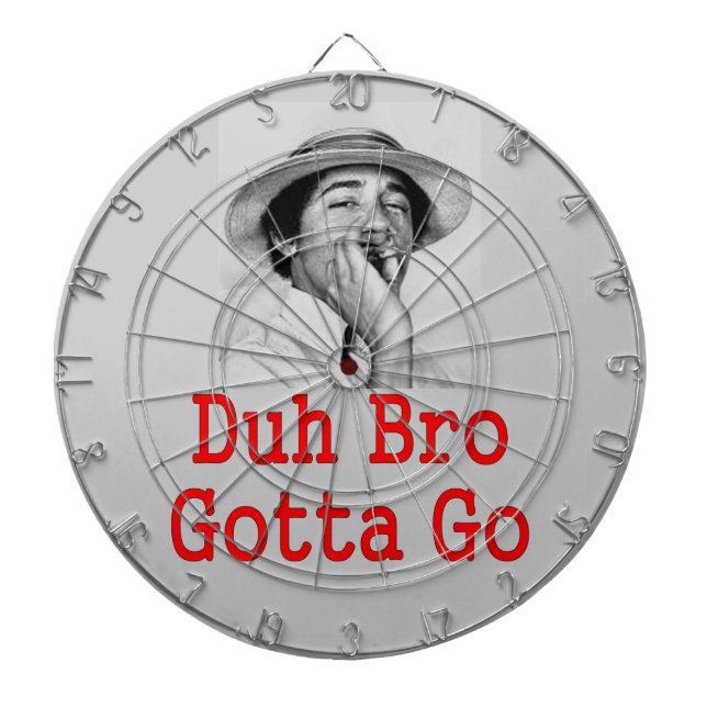 CIBLE DE FLÉCHETTES DA BRO GOTTA GO (Devant)