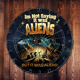 Cible De Fléchettes Je ne dis pas que c'était des Aliens, mais des Ali