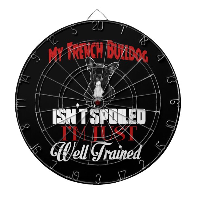 Cible De Fléchettes Mon Bouledogue Français n'est pas gâté (Devant)
