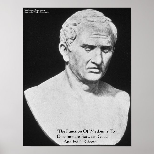 Cicero "Bien & Mal" Citation de Sagesse Affiches d (Devant)