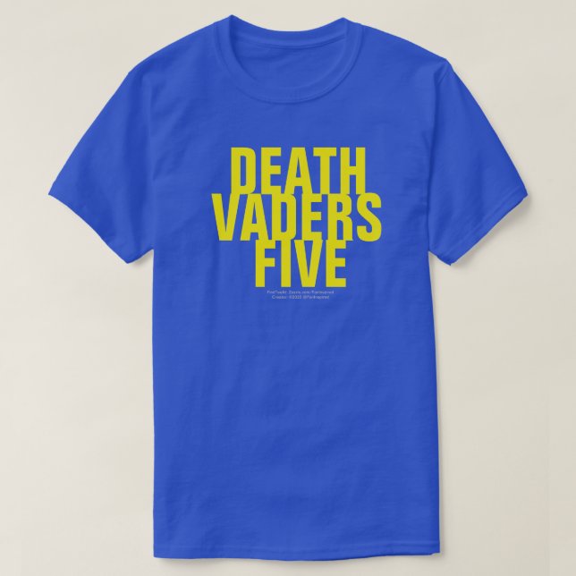 CINQ T-shirt VADERS DE LA MORT (Design devant)