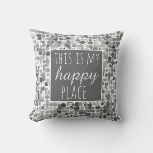 citation coussin c'est mon heureux endroit gris et