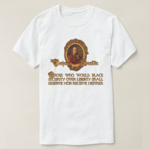 Citation de Ben Franklin :  T-shirt Sécurité sur l