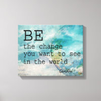 Citation de Gandhi toile enveloppée être le change