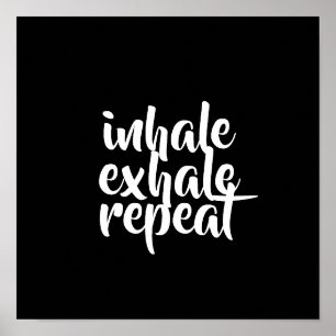 citation de motivation affiche inhale exhale répét