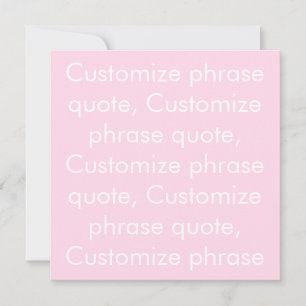 Citation de phrase personnalisée, carte rose clair