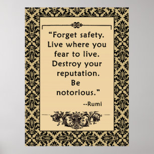 Citation de Rumi sur une affiche : Soyez notoire