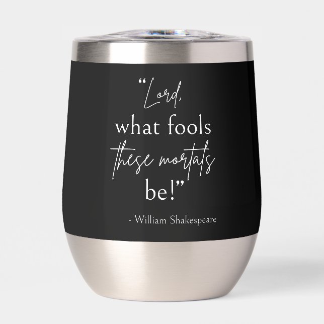 Citation de Shakespeare - Mortels Idiots II (Avant)