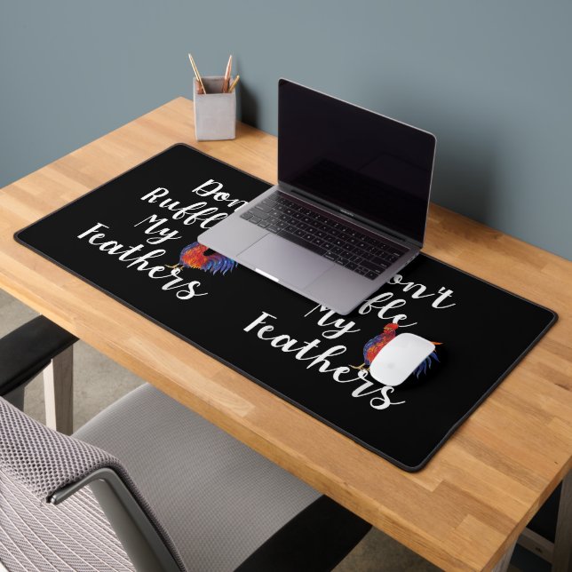 Citation Drôle de Coq Ne Froisse Pas Mes Plumes (Bureau 2)