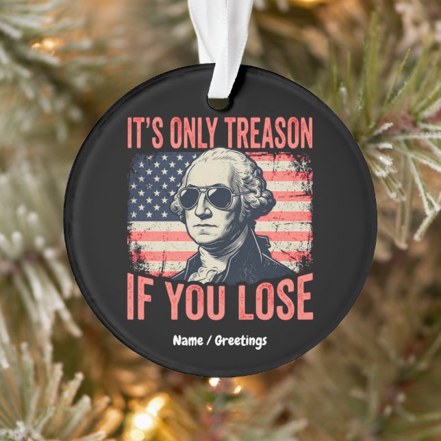 Citation drôle de George Washington sur la trahiso (Arbre)