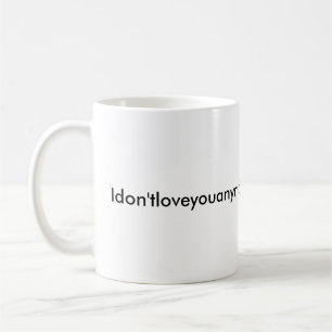 Citation drôle Je t'aime Mug Black White Typograph