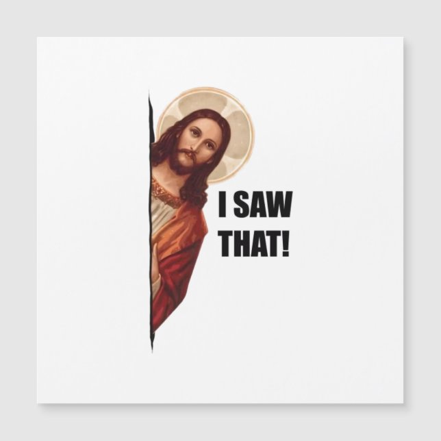 Citation drôle Jésus Meme, J'ai vu ça Jésus (Devant)
