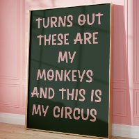 Citation Drôle Mur Art Ce Sont Mes Singes Poster