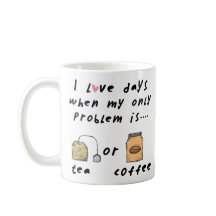 Citation drôle, thé ou café Mug