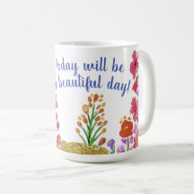 Citation florale Coffee Mug "Beautiful Morning"