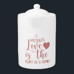 Citation inspirante Le rose d'amour d'une mère<br><div class="desc">Super idée cadeau pour Mère. Belle citation en écriture décorative : "L'amour d'une mère est le coeur d'une famille".</div>