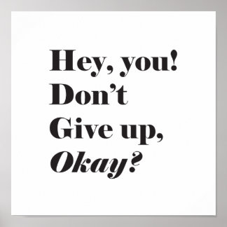 Citation Inspirationnelle et encourageante Poster