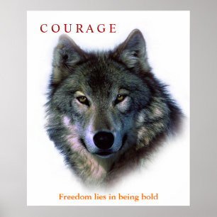 Citation Motivationnelle Courage Wolf Affiche