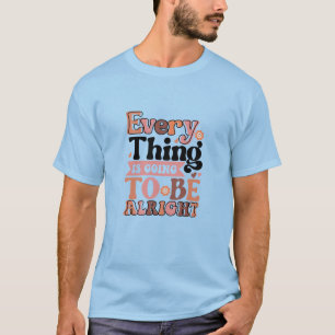 Citation Rétro Chaque T-Shirt