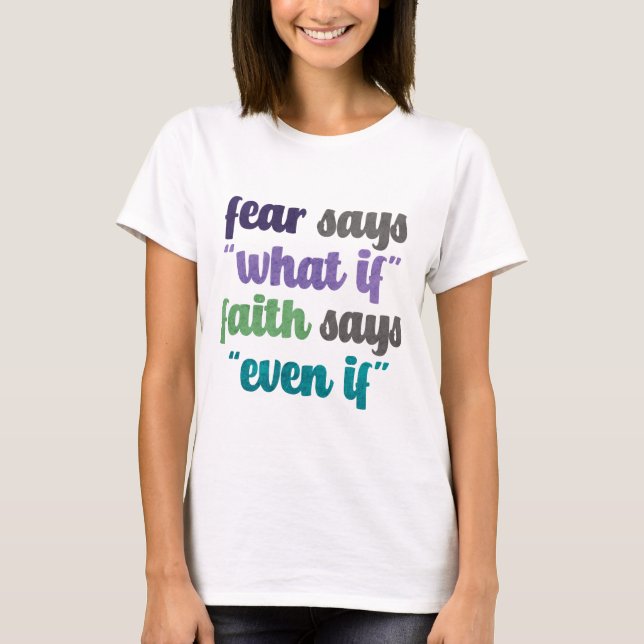 Citation T-shirt de la peur contre la foi (Devant)