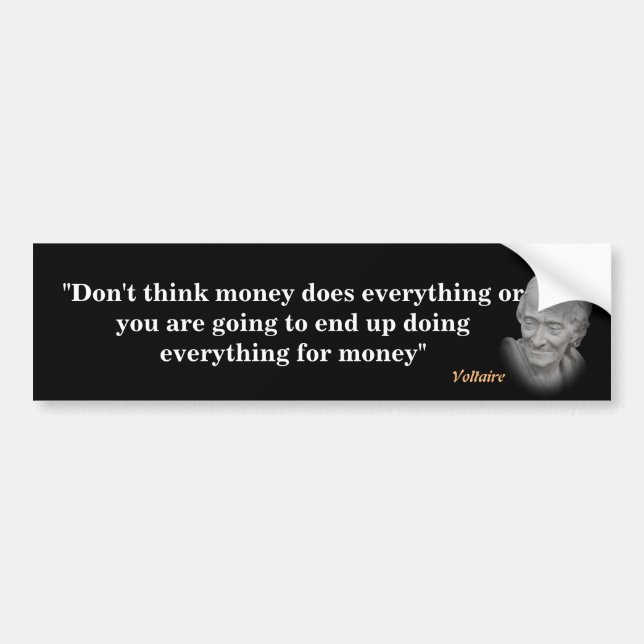 Citation Voltaire Sur Le Sticker De L'Argent Bumpe (Devant)