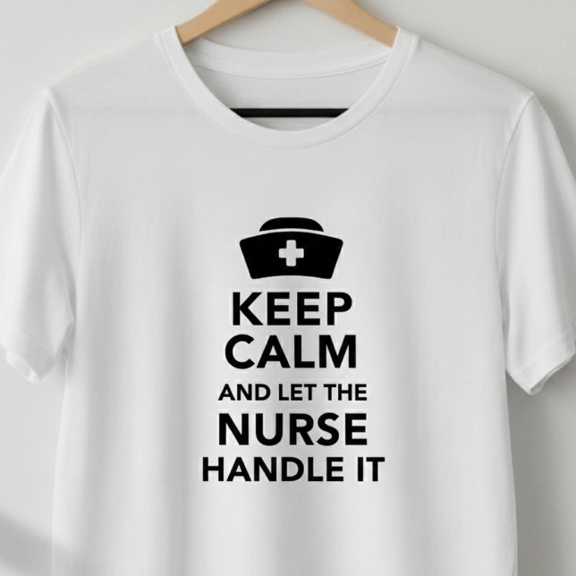 Citations d'infirmières drôles T-shirts Keep Calm  (Créateur téléchargé)