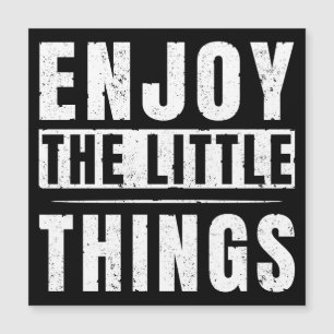 Citations inspirantes Profitez des petites choses