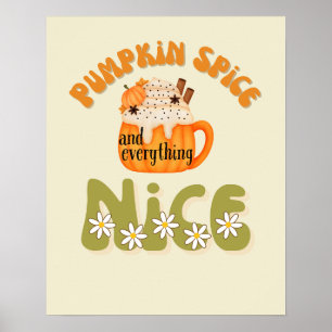 Citrouille Spice et tout Nice Décor Poster