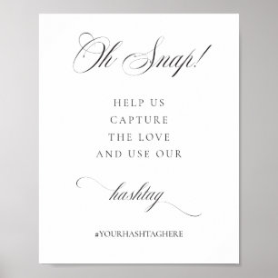 Classic Elegant Wedding Hashtag Oh Snap Poster