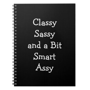 Classy Sassy et un peu Smart Assy Carnet amusant