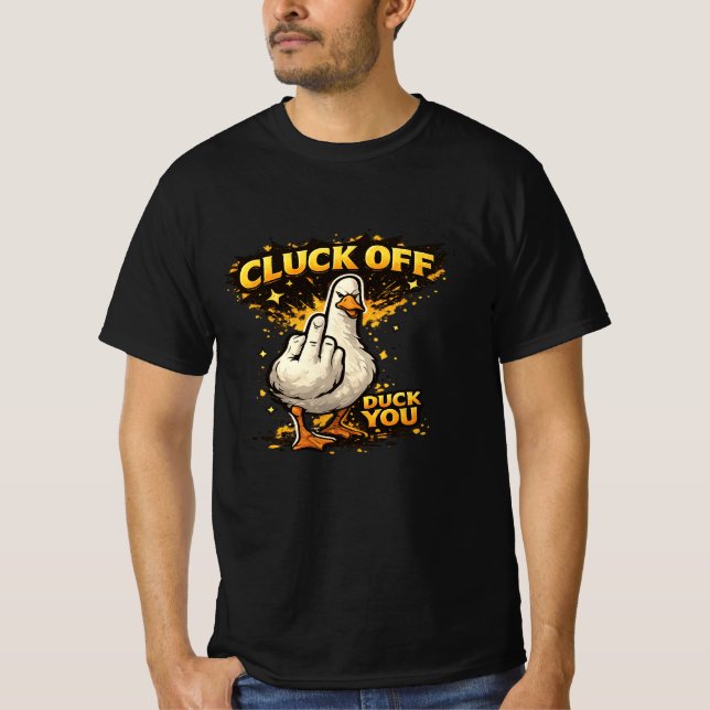 Cluck Off Funny Duck Men's T-Shirt  (Devant)