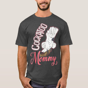 Cockatoo maman Tshirt