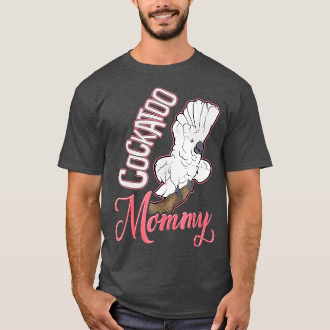 Cockatoo maman Tshirt (Devant)