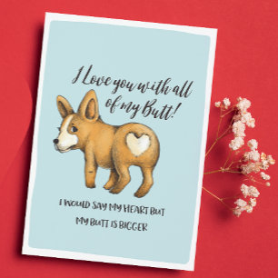 Coeur de chien - Mon Butt Funny Valentines Carte -
